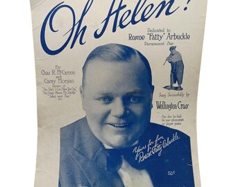 Oh Helen! 1920s Sheet Music By Joe W. Stern & Co. Featuring Roscoe "Fatty" Arbuckle