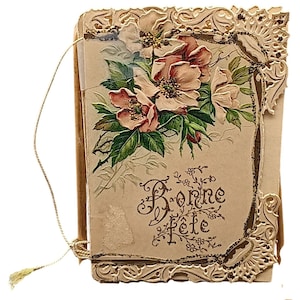 Antique French Bonne Fête Greeting Card With Embossed Floral Design & Intricate Cutouts