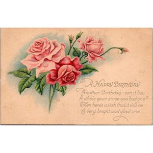 Cartão postal vintage de aniversário de 1912 com rosas cor-de-rosa e versos