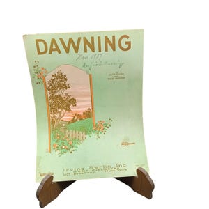 Vintage 1927 Sheet Music Dawning By Irving Berlin Inc. Piano & Voice Arrangements