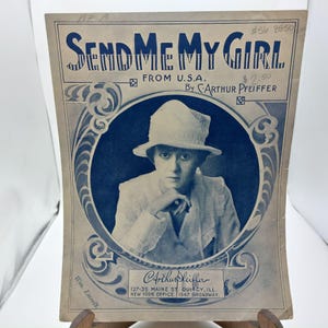 Vintage 1918 &quot;Send Me My Girl&quot; Sheet Music