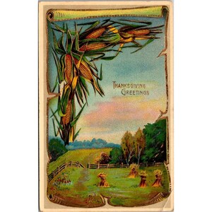 Postal vintage de la década de 1900 con saludos de Acción de Gracias que presenta un campo de maíz y una escena de cosecha