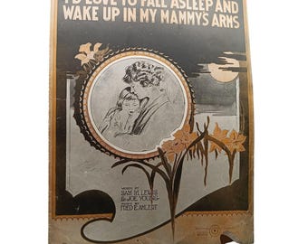 Vintage 1920s Sheet Music "Id Love To Fall Asleep"