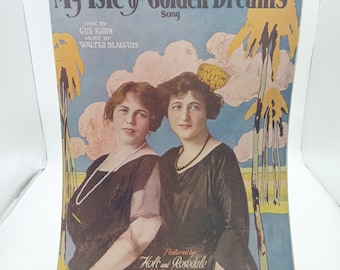 My Isle Of Golden Dreams Sheet Music By Gus Kahn & Walter Blaufuss