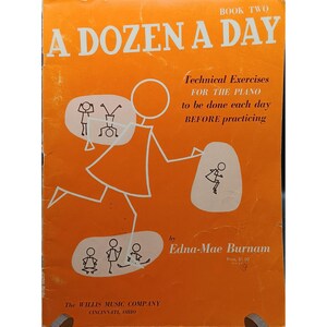 A Dozen A Day Book Two Technical Piano Exercises By Edna-Mae Burnam Vintage Willis Music Co.