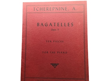 Tcherepnine Bagatelles Opus 5 Piano Sheet Music Vintage Edition International Music Co.