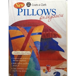 Coats & Clark &quot;Pillows For Beginners&quot; Sewing Guidebook
