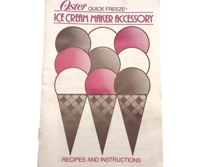 Vintage Oster Manual Ephemera, Recipe and Instructions Book, Quick Freeze Ice Cream Maker ...