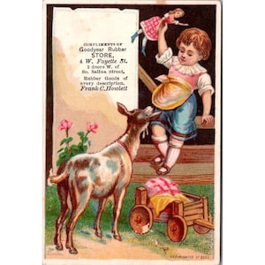 Goodjahr Rubber Store Trade Card Antike Werbung viktorianischen Siracuse New York Frank C Howlett Kind mit Puppe und Ziege