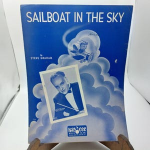 Vintage 1940s Sheet Music &quot;Sailboat In The Sky&quot; By Steve Graham & Kaycee Music Co.
