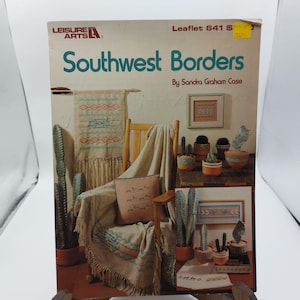 Ulotka z haftem krzyżykowym „Leisure Arts Southwest Borders” autorstwa Sandry Graham Case