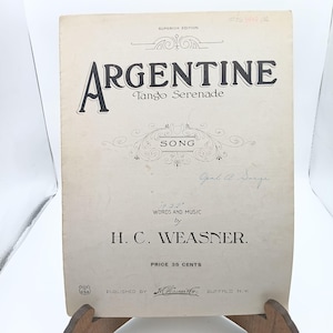 Argentine Tango Serenade Vintage Sheet Music By H.C. Weasner