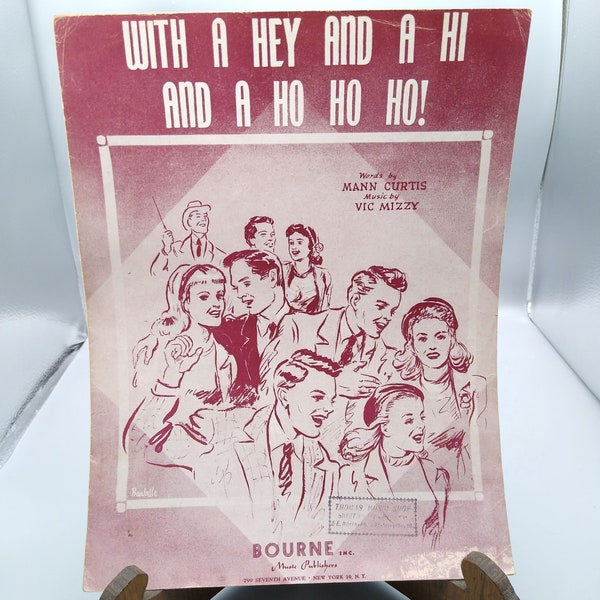 Vintage Sheet Music, With a Hey and a Hi and a Ho Ho Ho, Bourne 1947 Mann Curtis Vic Mizzy