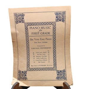 Vintage 1930s Piano Music Book For First Grade By Torvald Frederiksen Six Easy Pieces G. Schirmer Softcover Antique Sheet Music