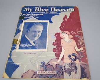 Vintage Sheet Music, My Blue Heaven Foxtrot Ballad, Donaldson and Whiting, Feist 1927 with Henry Murtagh