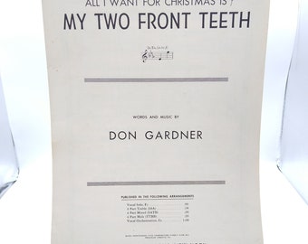 Vintage Sheet Music All I Want for Christmas is My Two Front Teeth by Don Gardner, Witmark 1946, Christmas Carol Holiday Song