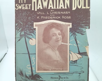 My Sweet Hawaiian Doll Sheet Music 1920s By Will Livernash & K. Frederick Rose