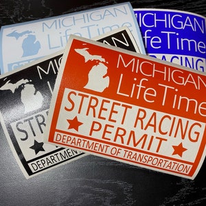 Michigan Street Racing Permit | Car Decal | Laptop Sticker