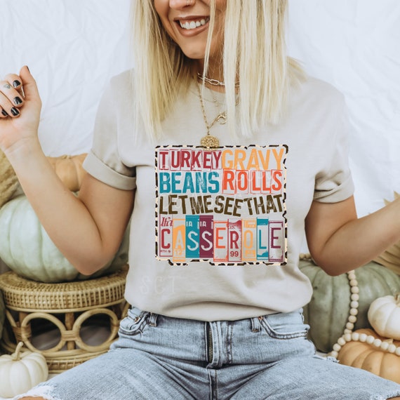 Thanksgiving Casserole DTF Transfer: Funny Fall Design, Ready to Press