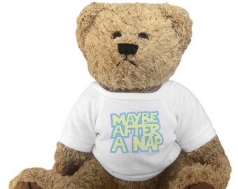 Maybe After a Nap, Grumpy Teddy Bear, Sleepy Teddy Toy, New Mum New Baby Gifts