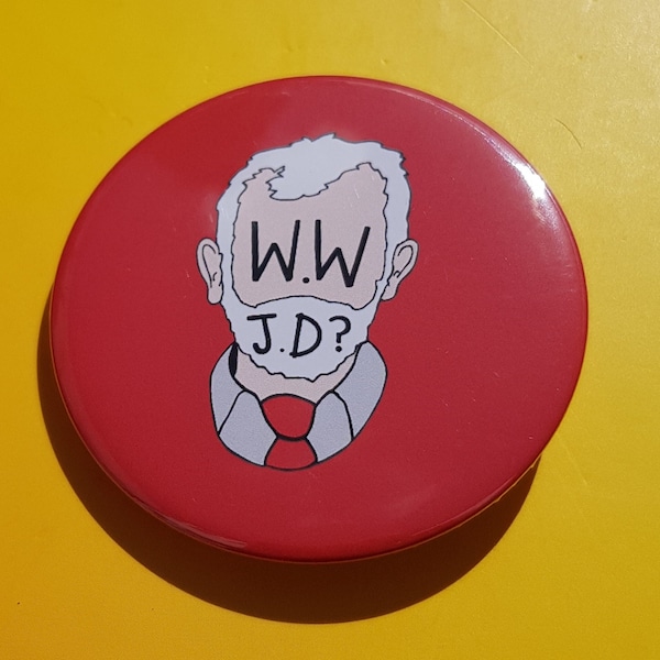 Jeremy Corbyn What would Jeremy Do? Button Badge 58mm Lefty Socialist Badges