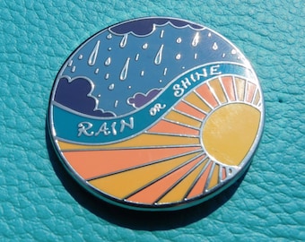 Rain or Shine Enamel Pin Badge, friendship gift supportive love present, mental health token
