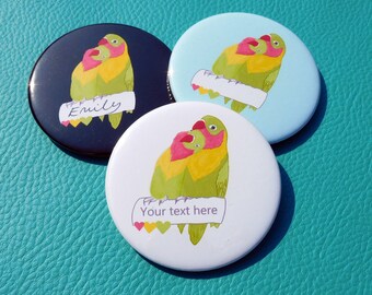 Love Birds Customisable Button Badges, Choose your font, text and background colours