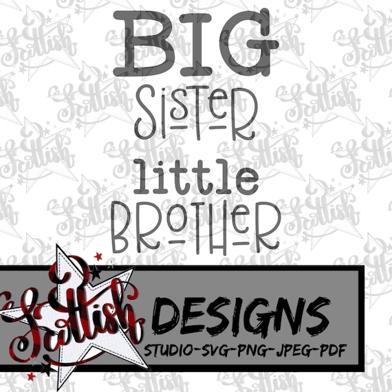 Big Sister Little Brother Svgsiblings Cut File Brother Svg Etsy etsy