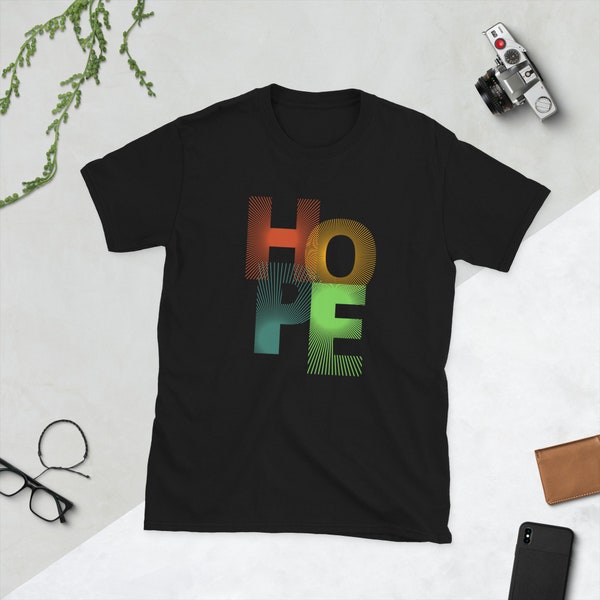 Hope Shirt, Positive Shirt, Mental Health Shirt, Positive Message, Christian Shirt, Colorful T-Shirt