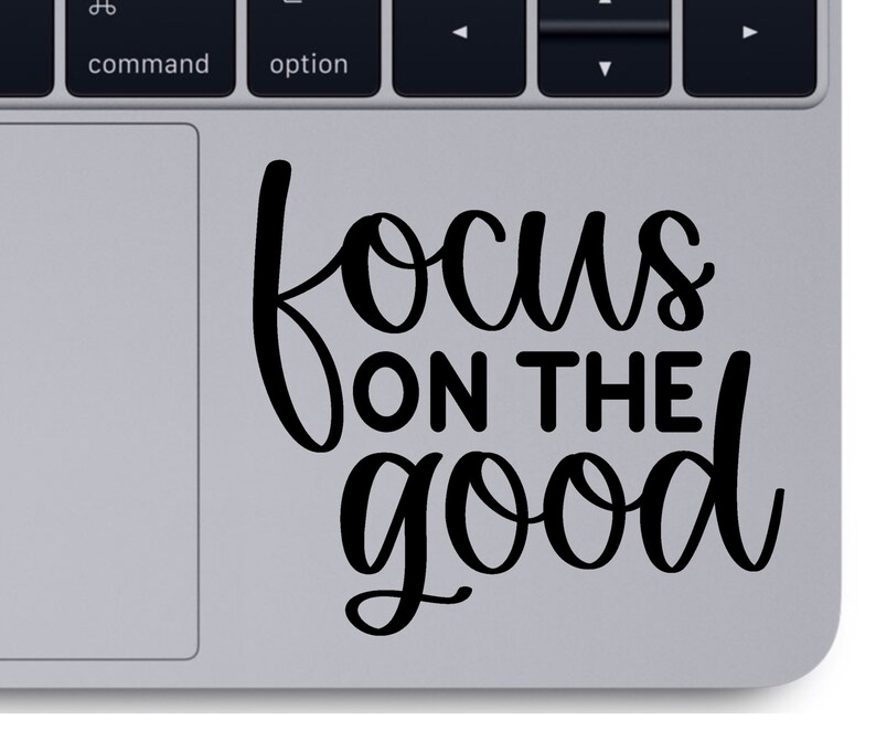 Focus on the Good Vinyl Decal Vinyl Decal Computer Decal Etsy