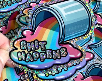 Bespattered Facade "Stuff Happens" Holographic Glitter Sticker