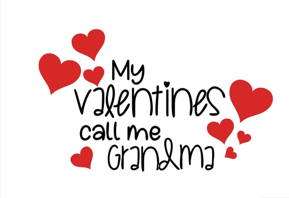 Download My Valentines Call Me Grandma Svg Valentines Day Svg Grandma Etsy
