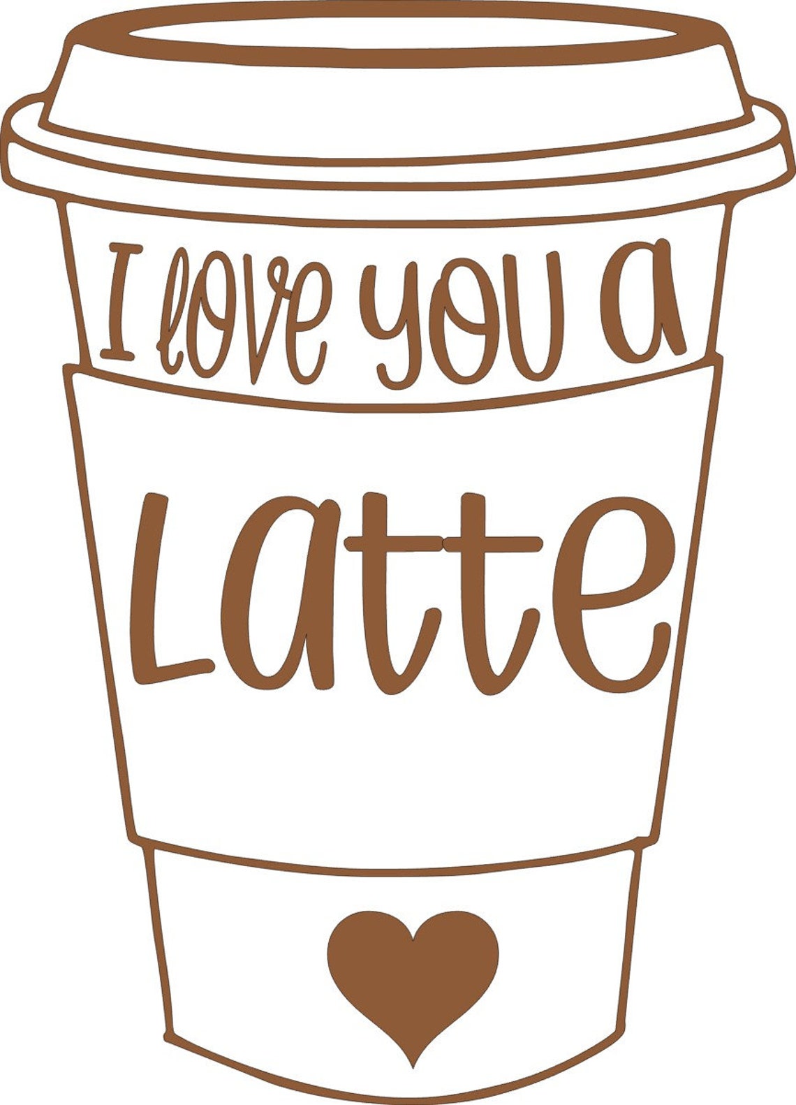 I love you a latte SVG Latte SVG Starbucks SVG coffee Svg Cool | Etsy