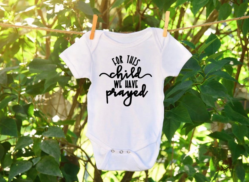For This Child We Have Prayed Onesie