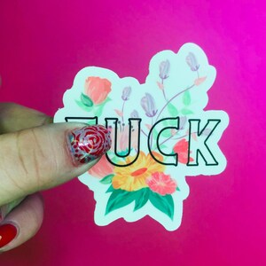 F*ck Floral Snarky Sassy Vinyl Sticker Die Cut Funny Self Care Boundaries Mental Health Flowers Planner Laptop