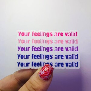 Uw gevoelens zijn geldig innerlijke kind bevestiging vinyl sticker sticker-angst therapie depressie PTSS geestelijke gezondheid zelfzorg planner