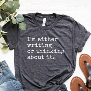 Writer Shirt, Writing Shirt, Writer Gifts, Funny Writer Shirt, Gift For Author, Future Author Shirt, Journalist, Writing Gifts, Funny Tee