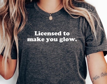 Licensed Esthetician T-Shirt: Funny Skincare Therapist Gift