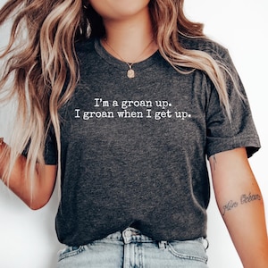 Funny Adult Shirt, 30th Birthday Gift, Tired Adult Shirt, Sarcastic Tshirt, Adult Humor Shirt, Back Pain, Adulting Gifts, Funny Mom Shirt