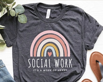 Social Worker Shirt, Social Work Shirt, Social Worker Gift, Social Work Rainbow Shirt, MSW Grad Shirt, New Social Worker Tee