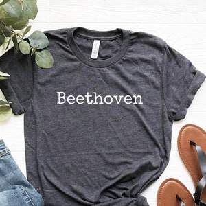 Beethoven Shirt, Music Teacher Gifts, Music Teacher Shirt, Inspiration Shirt, Beethoven Gift, Beethoven T-Shirt, Music Gift, Musician Shirt