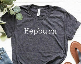 Hepburn Shirt, Audrey Hepburn, Audrey Hepburn Gift, Feminist Shirt, Drama Shirt, Feminism, Famous Women, Girl Power, Actress Shirt