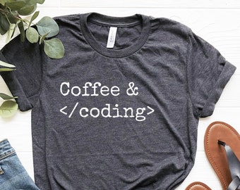 Coffee & Coding Shirt, Coding Tshirt, Software Developer Gift, Programming Shirt, Computer Science Student, Coder Shirt, Gift For Coder