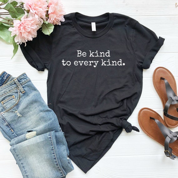 Be Kind To Every Kind Shirt | Cool Real Vegans T-Shirt Gift Be Kind To Every Kind Shirt | Cool Real Vegans T-Shirt Gift