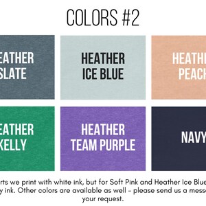 May include: A color chart showing different heather colors for t-shirts. The colors include Heather Slate, Heather Ice Blue, Heather Peach, Heather Kelly, Heather Team Purple, and Navy.