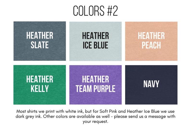 May include: A color chart showing different heather colors for t-shirts. The colors include Heather Slate, Heather Ice Blue, Heather Peach, Heather Kelly, Heather Team Purple, and Navy.