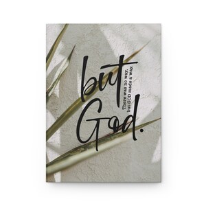 But God Hardcover Journal | Christian Gifts for Women | Bible Journal | Christian Notebook | Bible Study Journal | Christian Journal