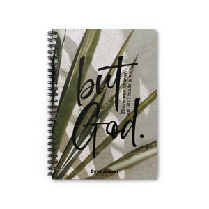 But God Spiral Notebook | Christian Gifts for Women | Bible Journal | Christian Notebook | Bible Study Journal | Christian Journal
