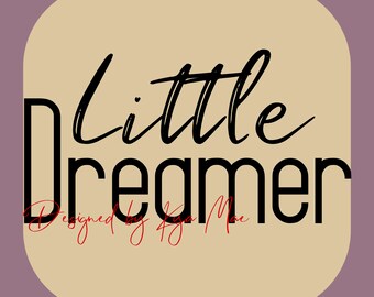 Little Dreamer Cutting File .svg .eps .ai .png .dxf - Etsy