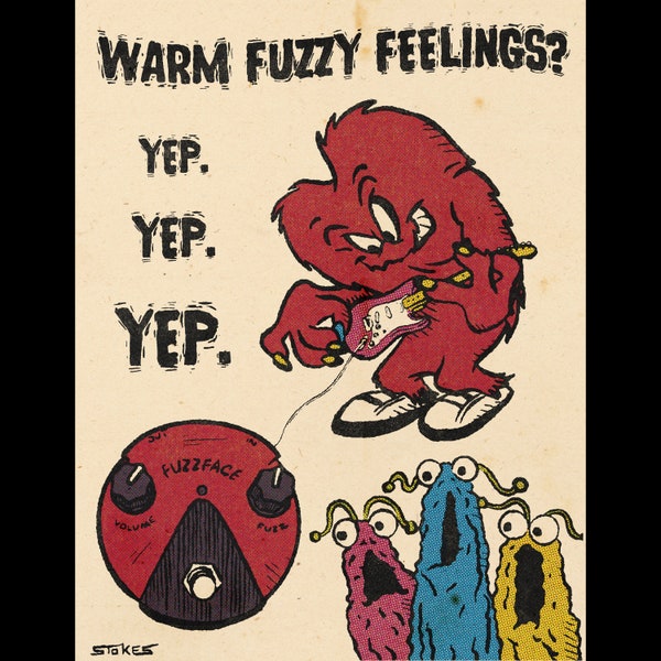 Warm Fuzzy Feelings? - Art Print (8.5x11) - Gossamer - Sesame Street - Guitar Pedal